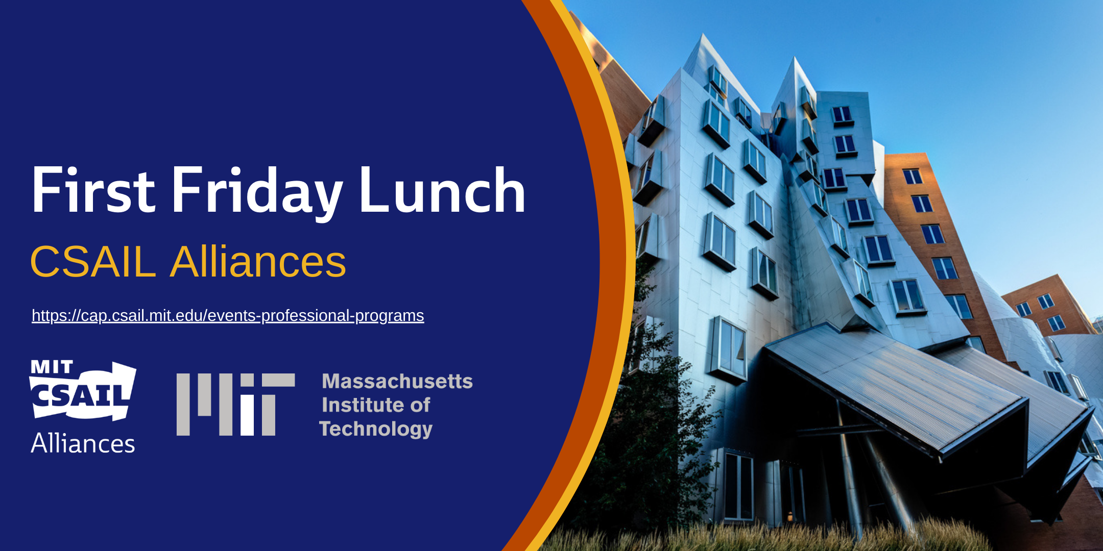 MIT Stata Center with text "First Friday Lunch" and MIT CSAIL logo and MIT logo