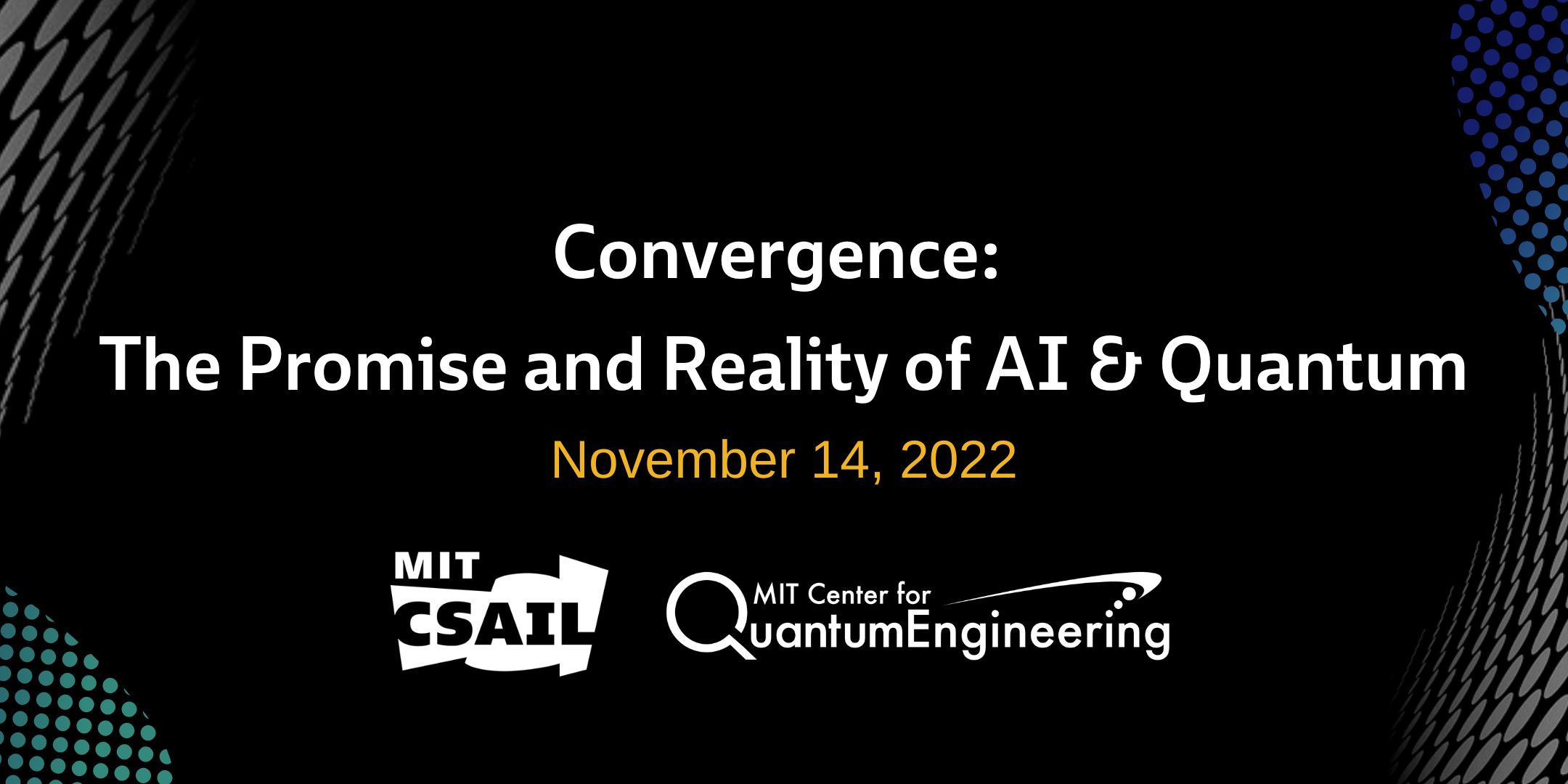 Banner for the 2022 Quantum Computing conference at MIT, with the MIT CSAIL logo and MIT Center for Quantum Engineering Logo 